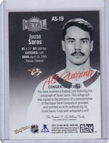 Juuse Saros All-Starring Auto 09/25 Card AS-19 2022-23 Skybox Metal Universe Nashville Predators