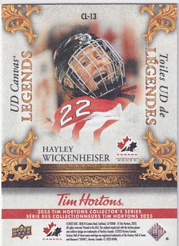2023 Tim Hortons Collector's Series Hayley Wickenheiser UD Canvas Legends CL-13