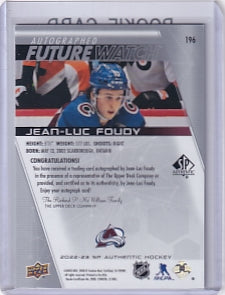 Jean-Luc Foudy Future Watch Auto Inscribed 043/999 Card #196 2022-23 Upper Deck SP Authentic Rookie Card RC Colorado Avalanche