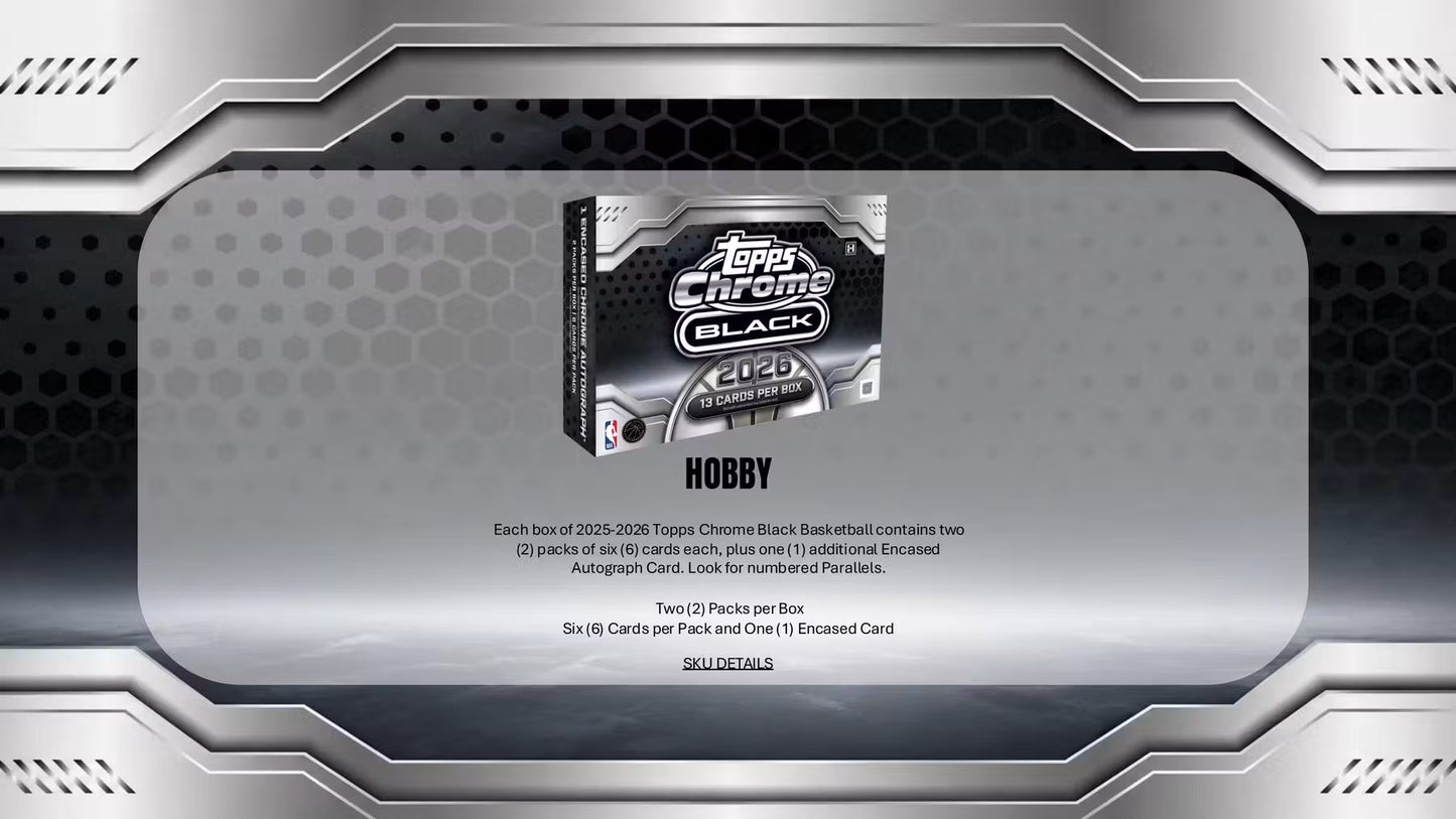 2025-26 NBA Topps Chrome Black Basketball Hobby Box