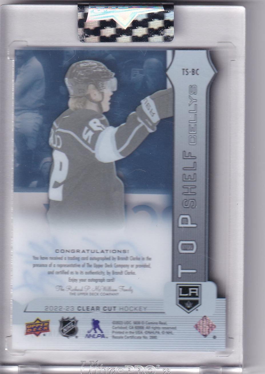 Brandt Clarke Top Shelf Rookie Auto TS-BC 2022-23 Upper Deck Clear Cut Rookie Card RC Los Angeles Kings