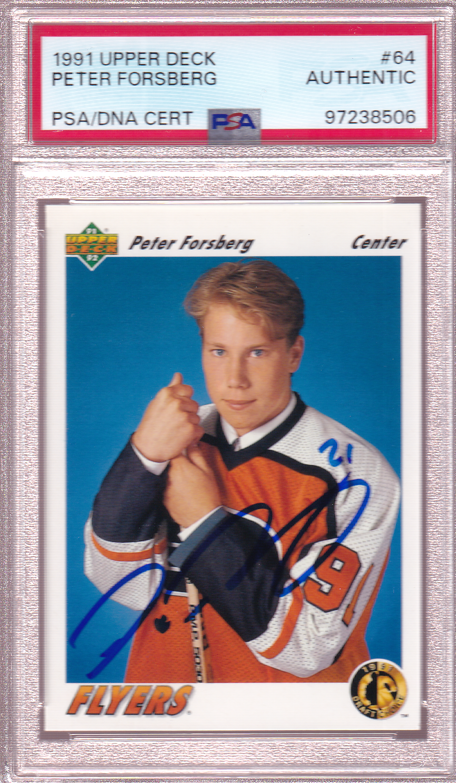 PETER FORSBERG 1991 Upper Deck Autographed Rookie Card RC #64 PSA/DNA Authentic Auto Philadelphia Flyers