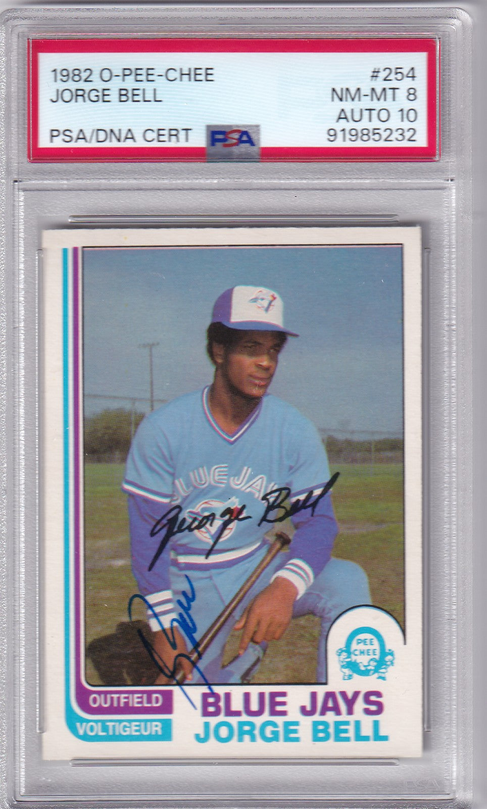 Jorge Bell 1982 O-Pee-Chee Toronto Blue Jays #254 NM-MT 8 AUTO 10 PSA/DNA Autographed Rookie signed auto