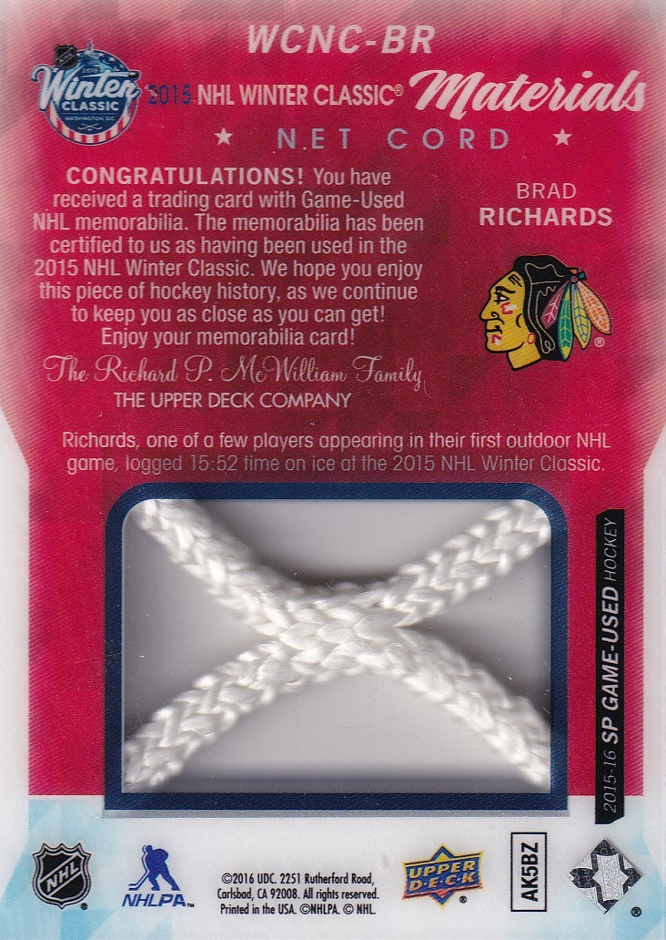 BRAD RICHARDS - 2015-16 UD SP Game Used NHL Winter Classic Materials Net Cord 03/35 Chicago Blackhawks WCNC-BR