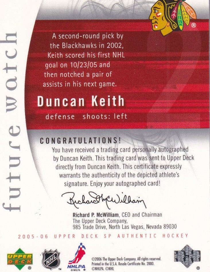 Duncan Kieth 2005-06 SP Authentic Autographed Future Watch Rookie Card 257/999 Chicago Blackhawks #147 SPA RC