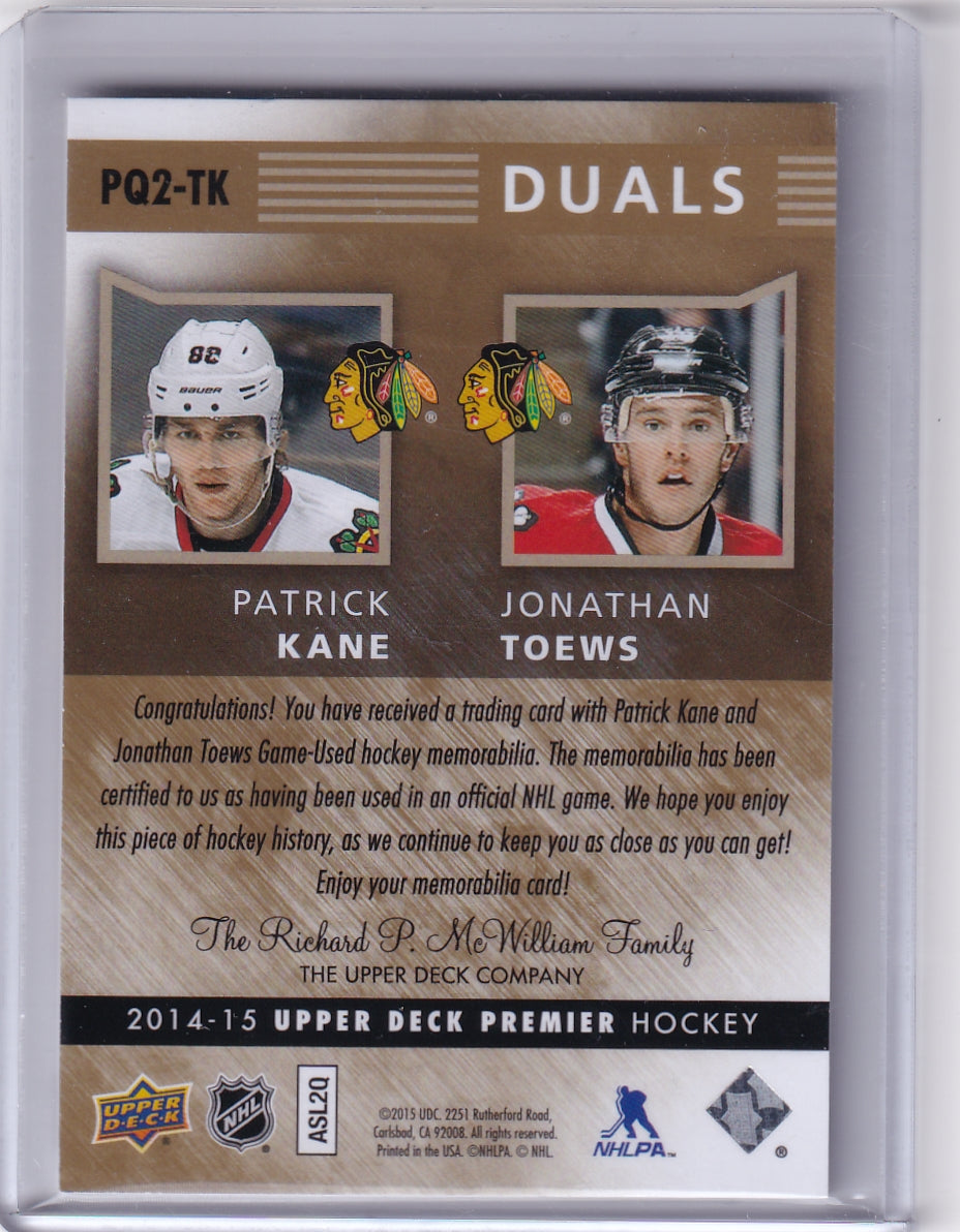 Patrick Kane Jonathan Toews Premier Dual Jersey /75 PQ2-TK 2014-15 Upper Deck Premier Chicago Blackhawks