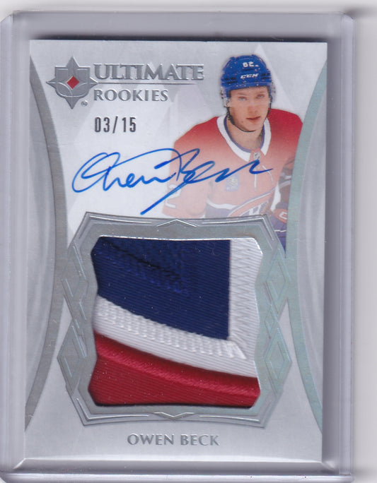 Owen Beck Ultimate Rookie Patch Auto RPA /15 Card #115 2023-24 Upper Deck Ultimate Collection Rookie Card RC Montreal Canadiens
