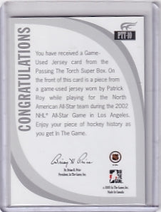 Patrick Roy Passing The Torch Game Used Jersey Card PTT-10 2005-06 In The Game Colorado Avalanche