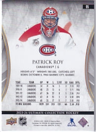 Patrick Roy Base 123/149 Card #95 2023-24 Upper Deck Ultimate Collection Montreal Canadiens