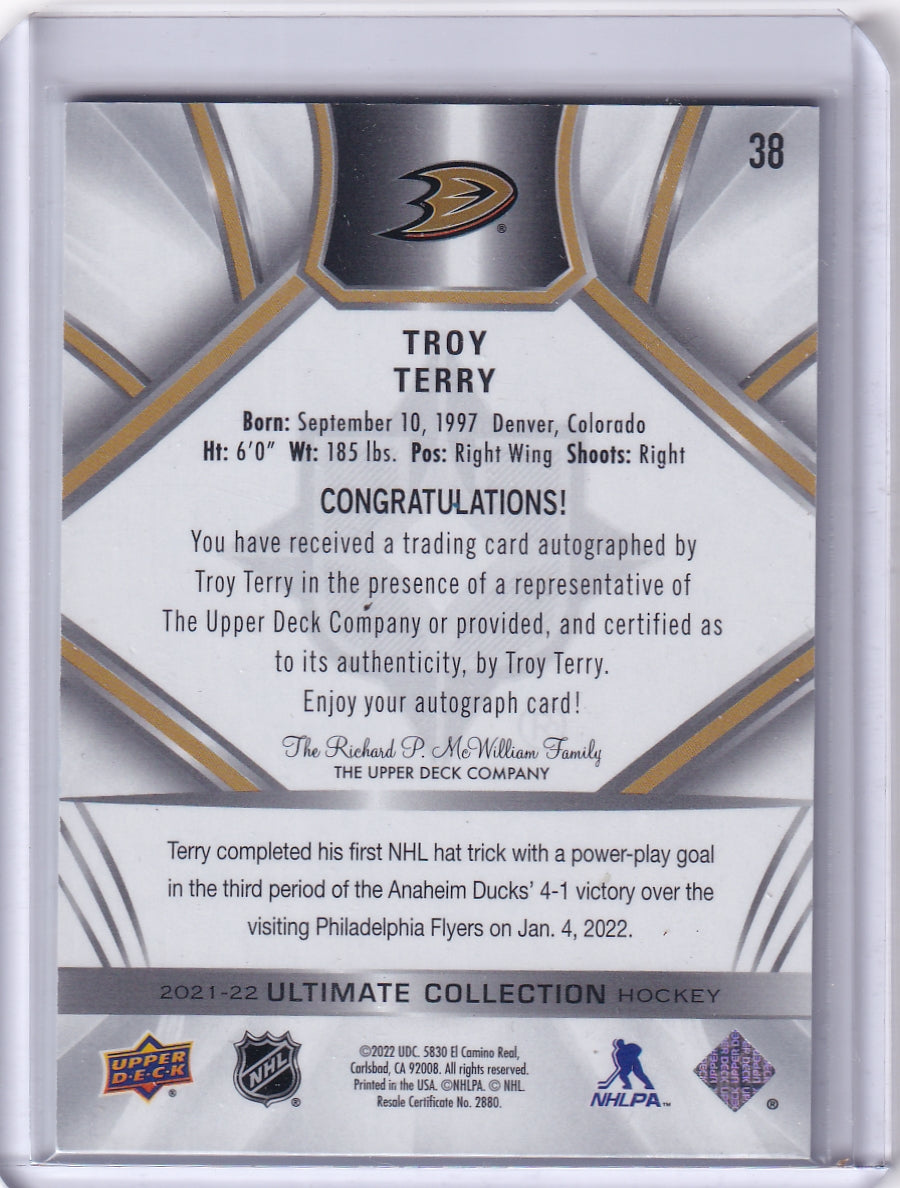 Troy Terry Ultimate Base Auto Card #38 2021-22 Upper Deck Ultimate Collection Anaheim Ducks (2023-24 Update)